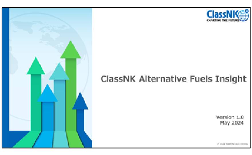 ClassNK releases report 'ClassNK Alternative Fuels Insight'